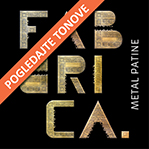 Pogledajte tonove nove metal patine iy Fabbrica doo